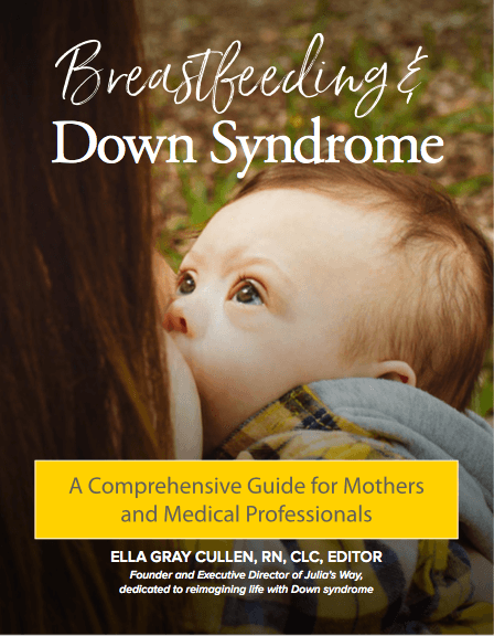 Breastfeeding and Down Syndrome: A Comprehensive Guide for Mothers and Medical Professionals